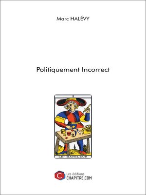 cover image of Politiquement Incorrect